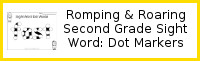 Romping & Roaring Second Grade Sight Words: Dot Marker