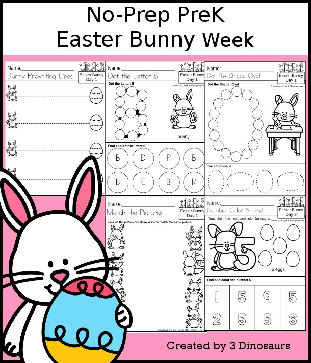 No-Prep Easter Bunny Weekly Packs for PreK  with 5 days of activities to do to learn with a spring Easter Bunny theme - - 3Dinosaurs.com