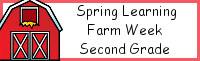 Spring Learning: Second Grade Farm Week