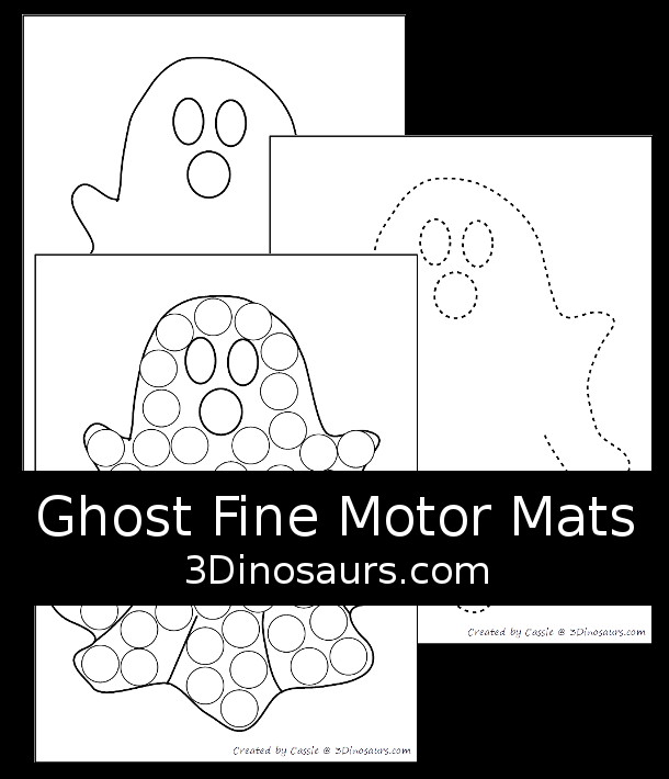 Free Ghost Fine Motor Mats For Kids iwth 3 different ghost fine motor mats. You have a ghost template page, a ghost tracing page, and a ghost dot marker page. A great fine motor activity for kids in preschool, prek and kindergarten. - 3Dinosaurs.com