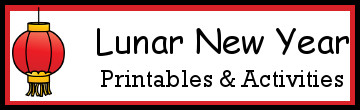 Chinese New Year & Lunar New Year Printables & Activities Activities and Printables