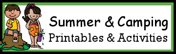 Summer & Camping Themed Printables and Activities